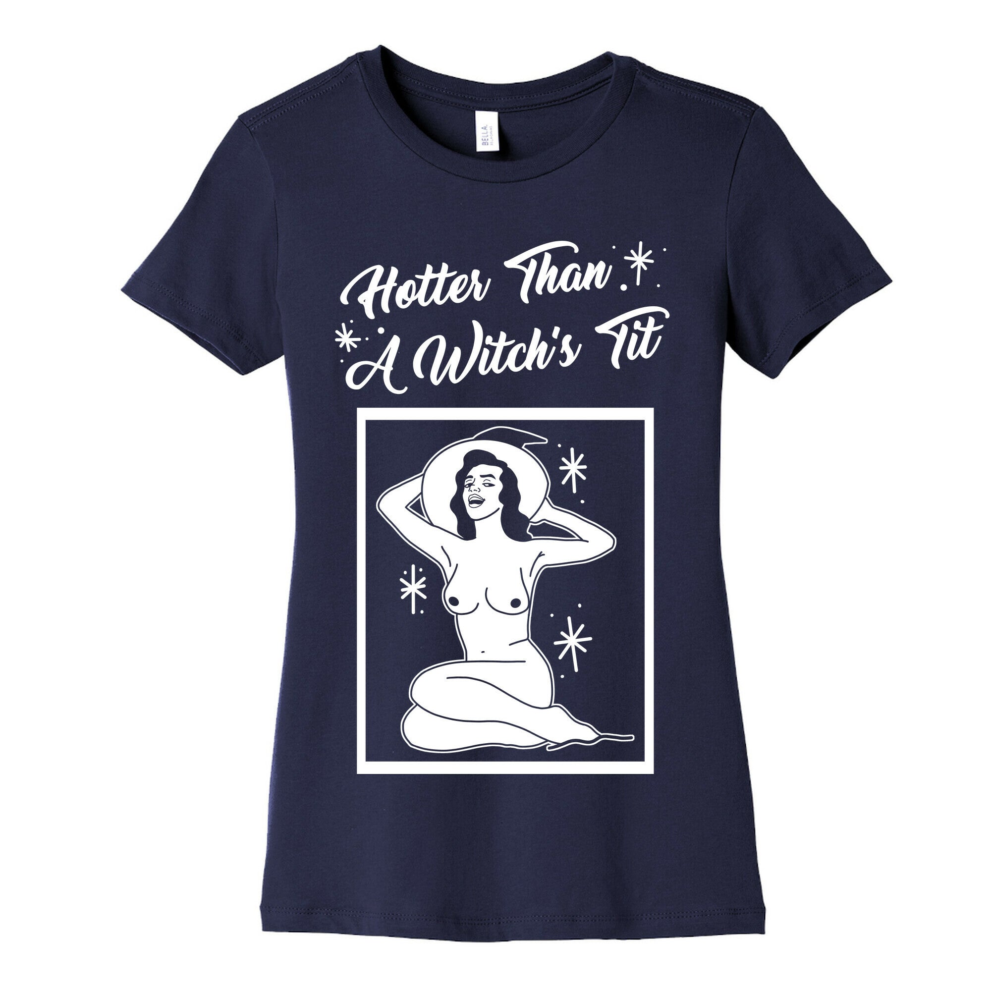 Hotter Than A Witch's Tit Women's Cotton Tee